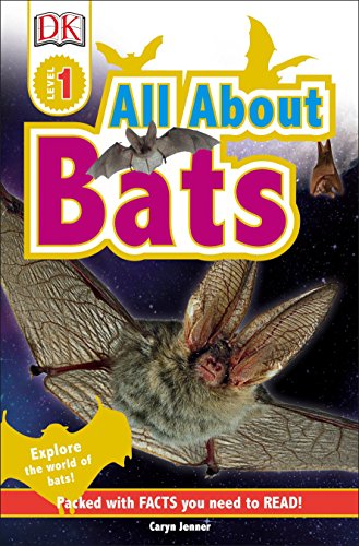 Book Cover DK Readers L1: All About Bats: Explore the World of Bats! (DK Readers Level 1)