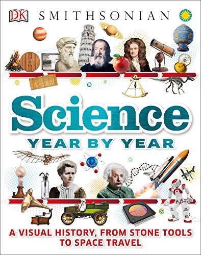 Book Cover Science Year by Year: A Visual History, From Stone Tools to Space Travel