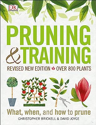 Book Cover Pruning and Training, Revised New Edition: What, When, and How to Prune