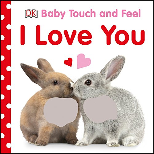 Book Cover Baby Touch and Feel I Love You