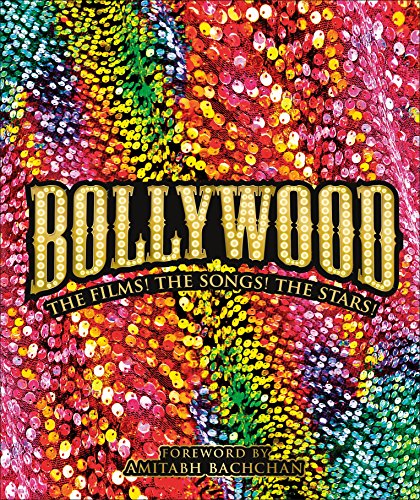 Book Cover Bollywood: The Films! The Songs! The Stars!