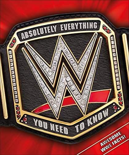 Book Cover WWE Absolutely Everything You Need to Know