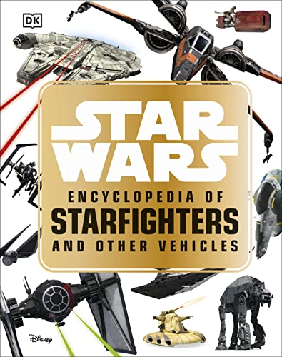 Book Cover Star Wars Encyclopedia of Starfighters and Other Vehicles