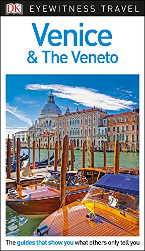 Book Cover DK Eyewitness Venice and the Veneto: 2018 (Travel Guide)