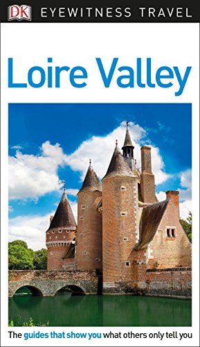 Book Cover DK Eyewitness Loire Valley (Travel Guide)