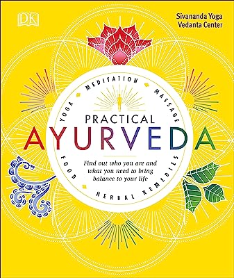 Book Cover Practical Ayurveda: Find Out Who You Are and What You Need to Bring Balance to Your Life