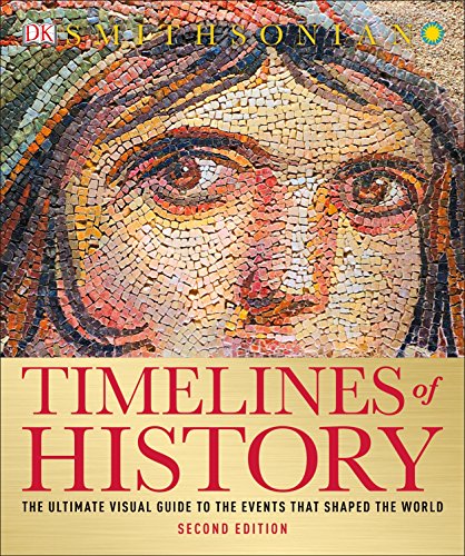 Book Cover Timelines of History: The Ultimate Visual Guide to the Events That Shaped the World, 2nd Edition