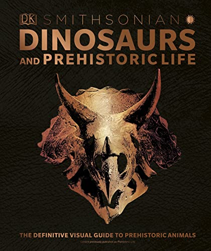 Book Cover Dinosaurs and Prehistoric Life: The Definitive Visual Guide to Prehistoric Animals (Smithsonian)