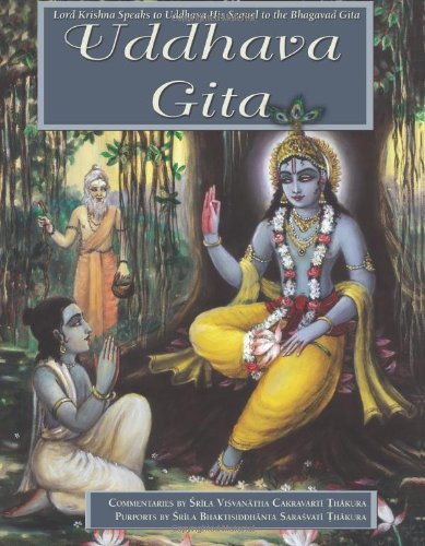 Uddhava Gita: Srila Bhaktisiddhanta Prabhupada and Srila Visvanatha Cakravarti Thakura