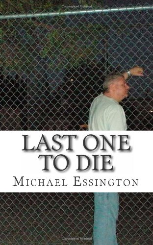Last One To Die