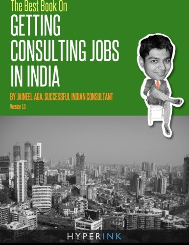 The Best Book On Getting Consulting Jobs in India