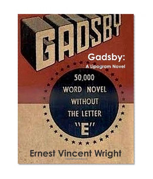 Gadsby: A Lipogram Novel