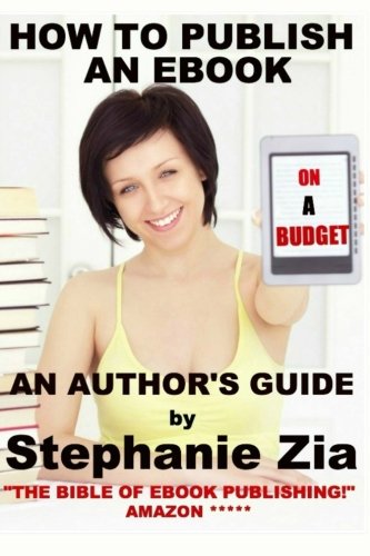 How To Publish An Ebook On A Budget - An Author's Guide