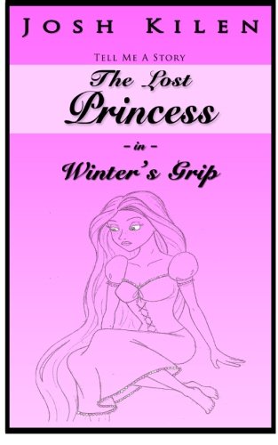 Tell Me A Story: The Lost Princess in Winter's Grip