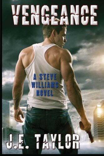 Vengeance (Steve Williams, Book 2)