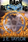 Dark Reckoning: A Steve Williams Novel