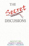 The Secret Discussions
