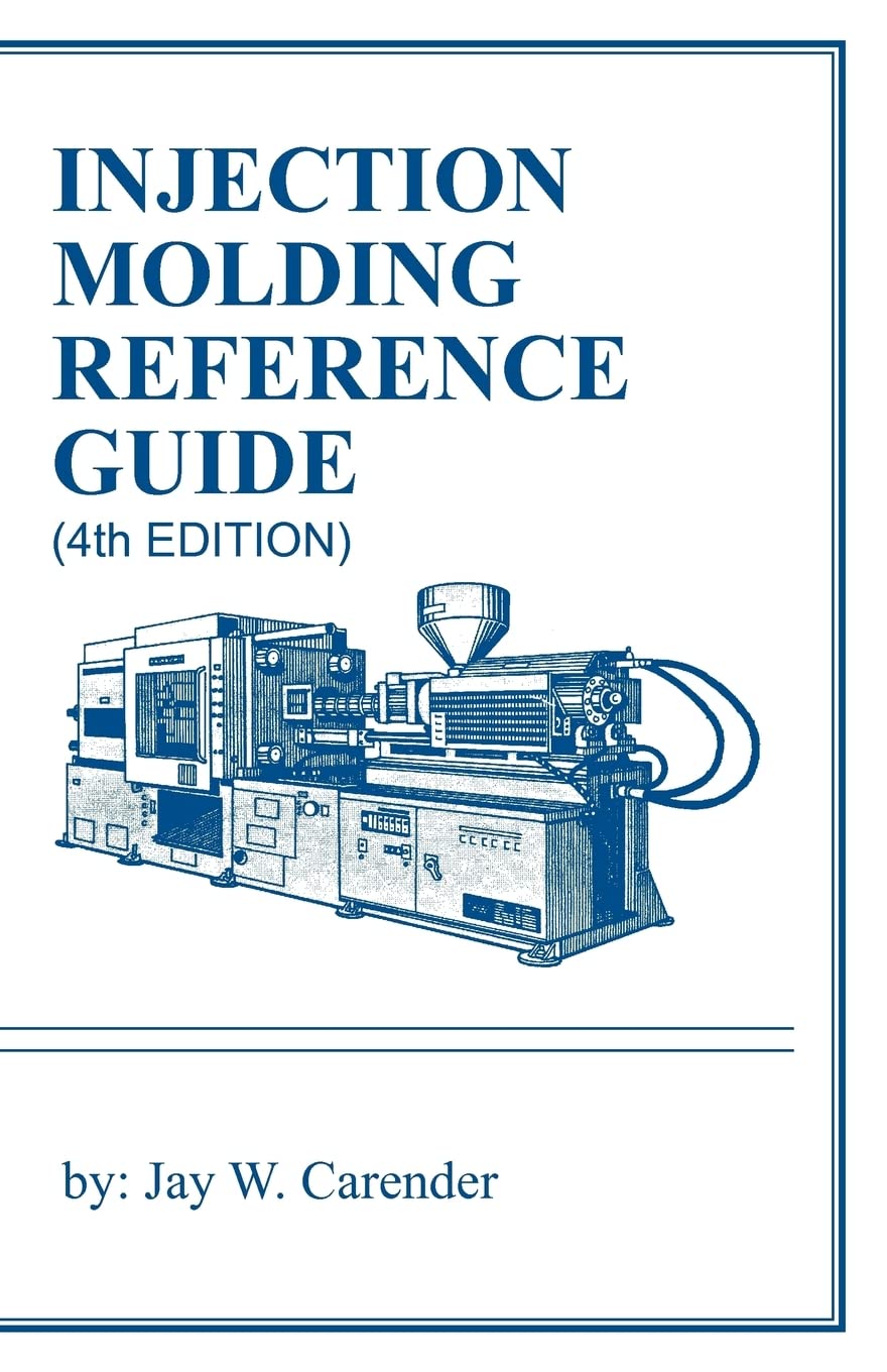 Book Cover Injection Molding Reference Guide (4th EDITION)