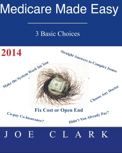 Medicare Made Easy: Medicare Simplified