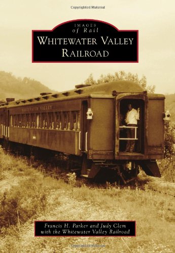 Book Cover Whitewater Valley Railroad (Images of Rail)