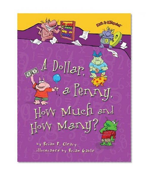 Book Cover A Dollar, a Penny, How Much and How Many? (Math Is Categorical)