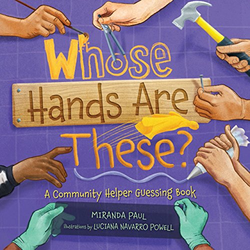 Book Cover Whose Hands Are These?: A Community Helper Guessing Book