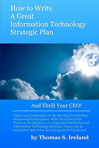 Book Cover How To Write A Great Information Technology Strategic Plan - And Thrill Your CEO