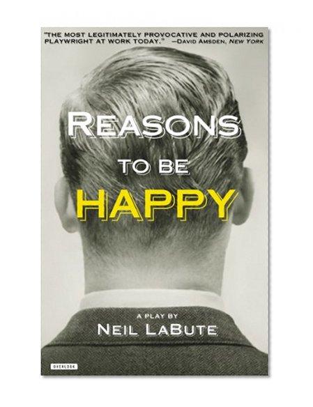Reasons to be Happy: A Play
