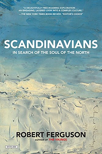 Book Cover Scandinavians: In Search of the Soul of the North