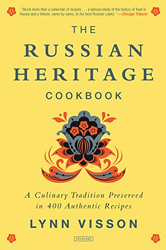 Book Cover The Russian Heritage Cookbook: A Culinary Tradition in Over 400 Recipes