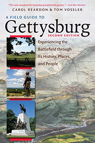 Book Cover A Field Guide to Gettysburg: Experiencing the Battlefield through Its History, Places, and People
