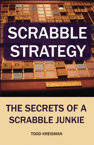 Book Cover Scrabble Strategy: The Secrets of a Scrabble Junkie