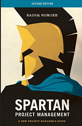 Book Cover Spartan Project Management: A New Project Manager's Guide