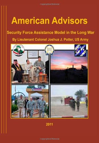 American Advisors: Security Force Assistance Model in the Long War