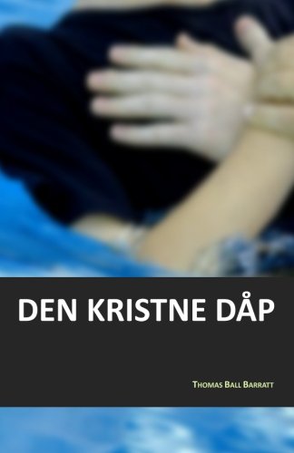 Den kristne dåp (Norwegian Edition)