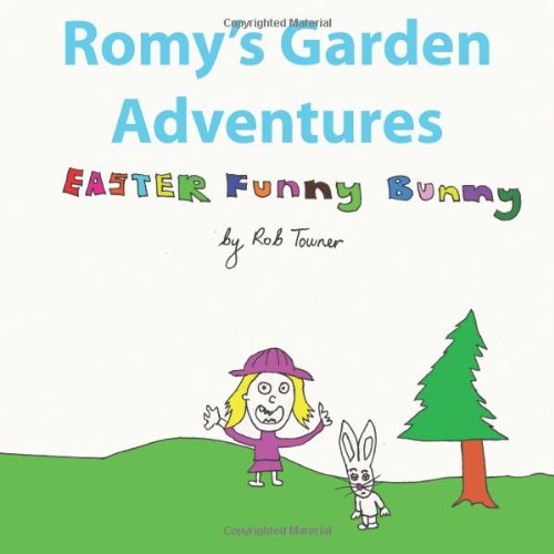 Romy's Garden Adventures: Easter Funny Bunny