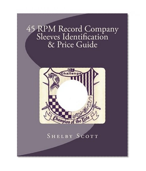 45 RPM Record Company Sleeves Identification & Price Guide