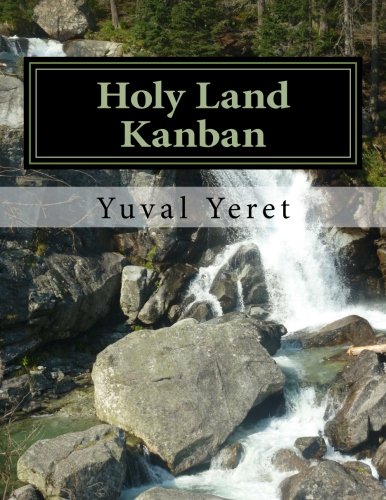 Holy Land Kanban: Best of the Agile/Kanban Blog from Israel