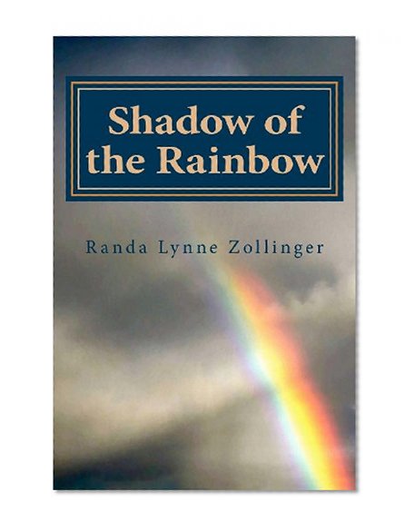 Shadow of the Rainbow