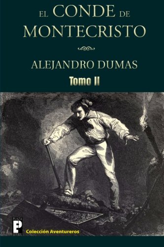 El Conde de Montecristo (Tomo 2) (Spanish Edition)