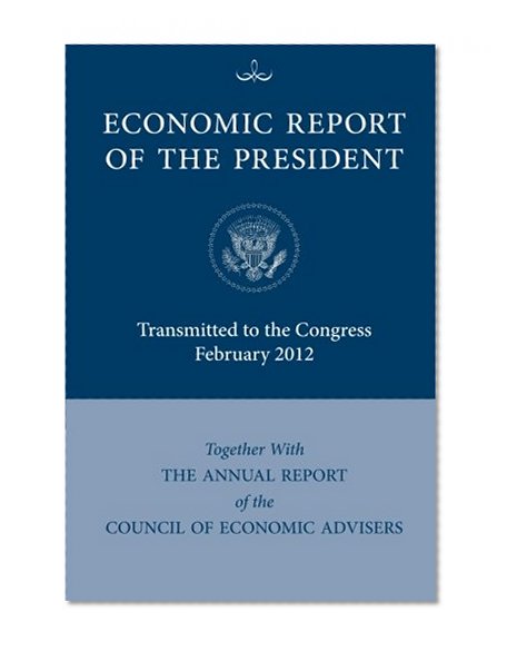 Economic Report of the President February 2012