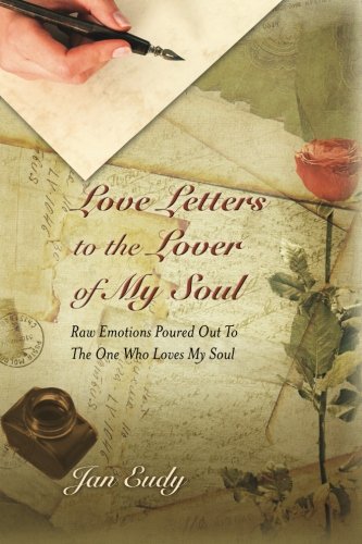 Love Letters to the Lover of My Soul
