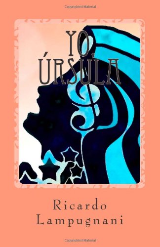 Yo, Ãšrsula (Spanish Edition)