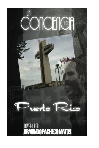 La Conciencia de Puerto Rico (Spanish Edition)