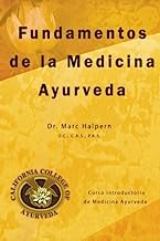 Fundamentos de la Medicina Ayurveda (Spanish Edition)