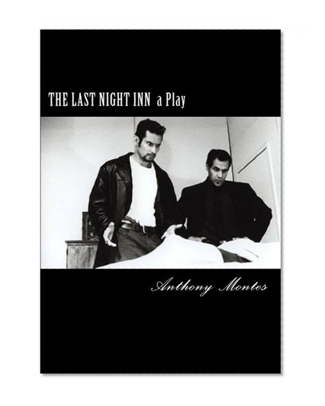 The Last Night Inn: A Play