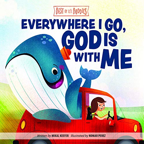 Book Cover Everywhere I Go, God Is With Me (Best of Liâ€™l Buddies)