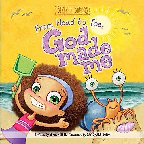 Book Cover From Head to Toe, God Made Me (Best of Liâ€™l Buddies)
