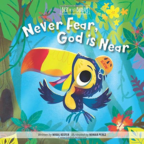 Book Cover Never Fear, God Is Near (Best of Li’l Buddies)
