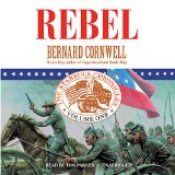 Rebel  (Starbuck Chronicles, Book 1) (The Starbuck Chronicles)